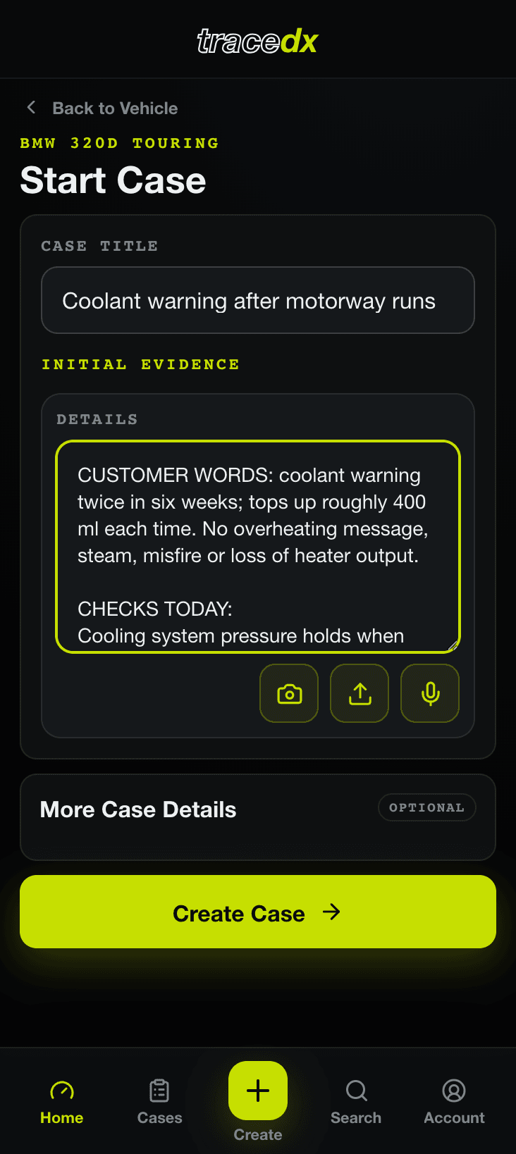 TraceDX Start Case screen capturing detailed customer words, workshop checks and attachments.